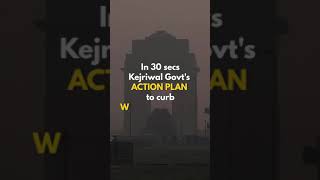 #ArvindKejriwal #DelhiGovt #MegaPlan for #winterpollution #delhimodel