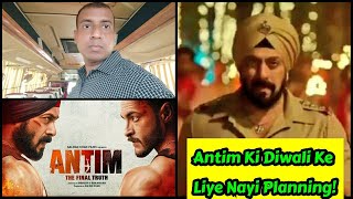 Antim Movie Ki Diwali Release Planning Chal Rahi Hai Dosto, Janiye Kya Nayi Update Hai
