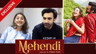 Mehendi - Song  | Exclusive Chit-Chat With Dhvani Bhanushali And Gurfateh Pirzada