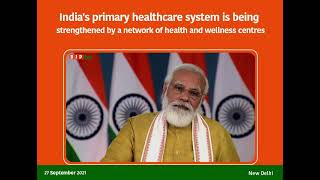 India's primary healthcare system is being strengthened by a network of health & wellness centres