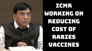 ICMR Working On Reducing Cost Of Rabies Vaccines: Health Minister | Catch News