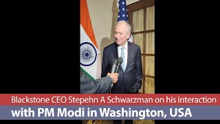 Blackstone CEO Stepehn A Schwarzman on his interaction with PM Modi in Washington, USA | PMO