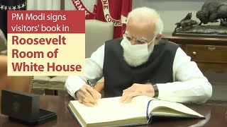 PM Modi signs visitors' book in Roosevelt Room of White House | PMO