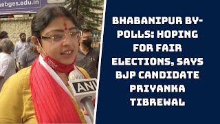 Bhabanipur By-Polls: Hoping For Fair Elections, Says BJP Candidate Priyanka Tibrewal | Catch News