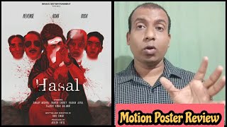 Hasal Motion Poster Review, Featuring Sanjay Mishra, Ranvir Shorey, Director Ravi Singh