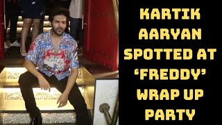 Kartik Aaryan Spotted At ‘Freddy’ Wrap Up Party | Catch News