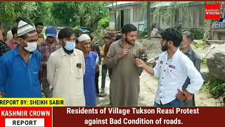 Residents of Village Tukson Reasi Protest against Bad Condition of roads.