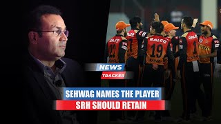 Virender Sehwag Picks The Player SRH Should Retain Ahead Of IPL 2022 Mega Auction & More News