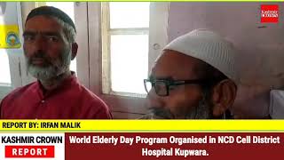 World Elderly Day Program Organised in NCD Cell District Hospital Kupwara.