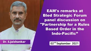 EAM at Bled Strategic Forum panel - Partnership for a Rules Based Order in the Indo-Pacific