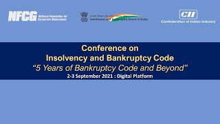 Inaugural Session: “Assessing The 5 Years of Insolvency and Bankruptcy Code: The Way Forward”