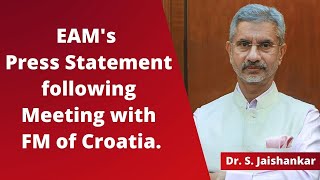 EAM's Press Statement following Meeting with FM of Croatia.
