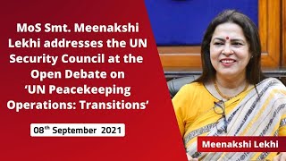 MoS Smt. Meenakshi Lekhi addresses the UNSC Open Debate on ‘UN Peacekeeping Operations: Transitions’