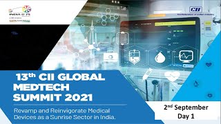 13th CII Global MedTech Summit-Day 1.1
