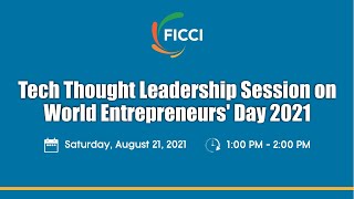 Tech Thought Leadership Session on World Entrepreneurs' Day 2021
