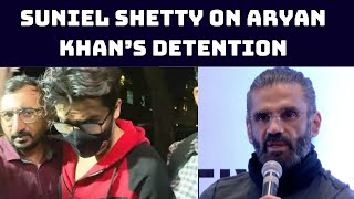Mumbai Rave Party: Give Child Opportunity To Report, Says Suniel Shetty On Aryan Khan’s Detention
