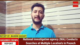 National investigation agency (NIA) Conducts Searches at Multiple Location's in Poonch
