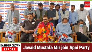 Javaid Mustafa Mir join Apni Party