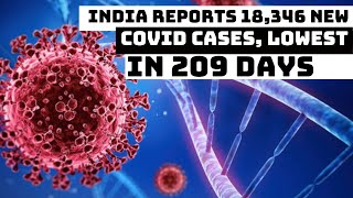 India Reports 18,346 New COVID Cases, Lowest In 209 Days | Catch News