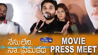 Nenu Leni Naa Prema Katha Movie Press Meet | Naveen Chandra | Gayathri Suresh | Top Telugu Tv