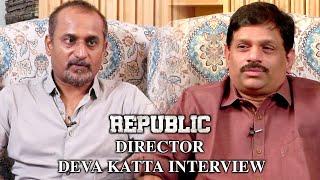 Director Dev Katta Exclusive Interview With KP Sir | Republic Movie | Sai Dharam Tej