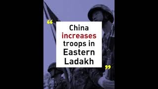 China Increases Troops in Eastern Ladakh
