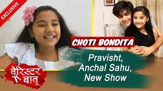Barrister Babu Choti Bondita Aurra Bhatnagar Ne Kaha Kitna Miss Karti Hai Show, Pravisht, Anchal