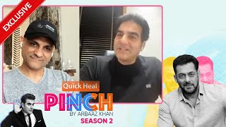 Quick Heal Pinch by Arbaaz Khan S2 | Exclusive Chit-Chat With Arbaaz Khan And Sumit Dutt