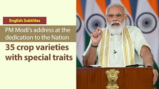 PM's address at dedication to the Nation 35 crop varieties with special traits | English Subtitles