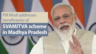 PM Modi addresses beneficiaries of SVAMITVA scheme in Madhya Pradesh | PMO