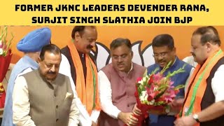 Former JKNC Leaders Devender Rana, Surjit Singh Slathia Join BJP | Catch News