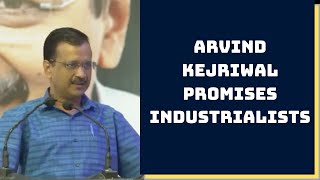 Red Tapism Will End In Punjab: Arvind Kejriwal Promises Industrialists | Catch News