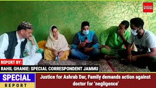 Justice for Ashrab Dar, Family demands action against doctor for ‘negligence’