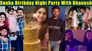 ????VIDEO: Sneha Birthday Surprise Night Party With Dhanush