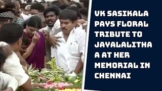VK Sasikala Pays Floral Tribute To Jayalalithaa At Her Memorial In Chennai| Catch News