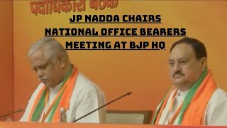 JP Nadda Chairs National Office Bearers Meeting At BJP HQ | Catch News