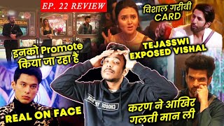 Bigg Boss 15 Review EP 22 | Shamita, Jay, Karan Ko Promote, Pratik Real, Vishal Garibi Card