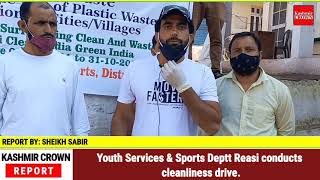 Youth Services & Sports Deptt Reasi conducts cleanliness drive.