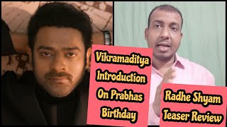 Radhe Shyam New Teaser Review, Prabhas As Vikramaditya Introduction Teaser On Prabhas Birthday