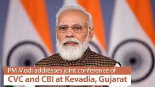 PM Modi addresses joint conference of CVC and CBI at Kevadia, Gujarat | PMO