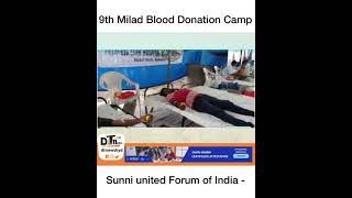 #SUF | Sunni United Forum Ki Janib Sae 9th Milad Blood Camp Munaqid Kiya Jismai Kai Loag Apne, Khoon
