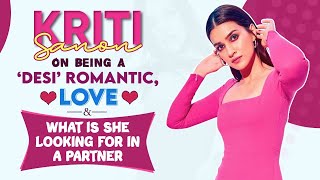 Kriti Sanon on love, being single, what she wants in her partner & family support | Hum Do Hamare Do