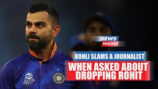 Virat Kohli Gives A Perfect Response To A Journalist Who Asked About Dropping Rohit And More News
