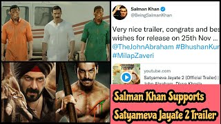 Salman Khan Supports Satyameva Jayate 2 Trailer