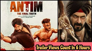 Antim Trailer Views Count In 6 Hours, Satyameva Jayate 2 Trailer Ko Kadi Takkar De Raha Hai