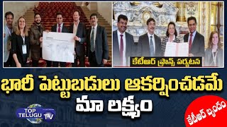 Minister KTR France Tour of attracting investments to Telangana | KTR France Tour | Top Telugu TV