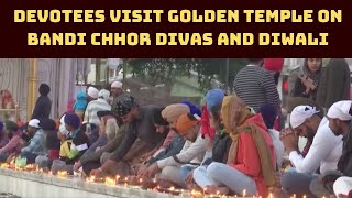 Amritsar: Devotees Visit Golden Temple On Bandi Chhor Divas And Diwali | Catch News