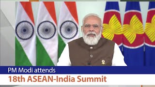 PM Modi attends 18th ASEAN-India Summit | PMO