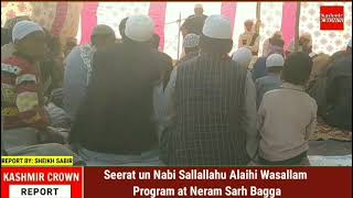 Seerat un Nabi Sallallahu Alaihi Wasallam Program at Neram Sarh Bagga
