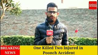 One Killed Two Injured in Poonch Accident